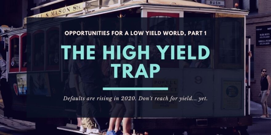 The High Yield Trap
