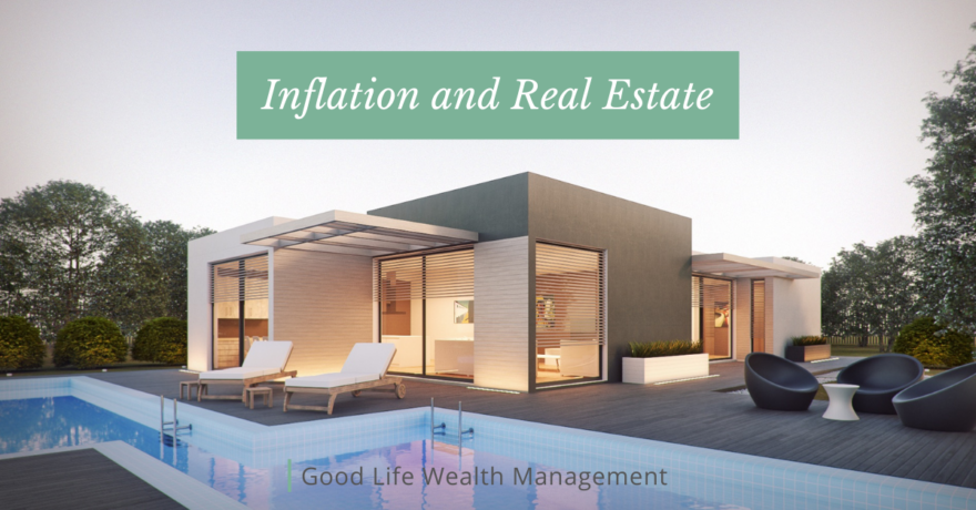 Inflation and Real Estate
