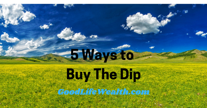 5 Ways to Buy The Dip