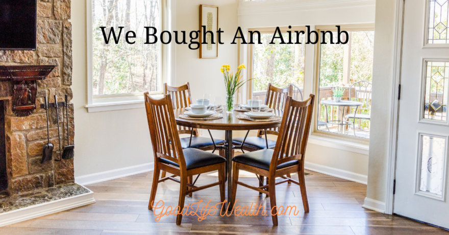 We Bought An Airbnb
