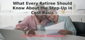 What Every Retiree Should Know About the Step-Up in Cost Basis
